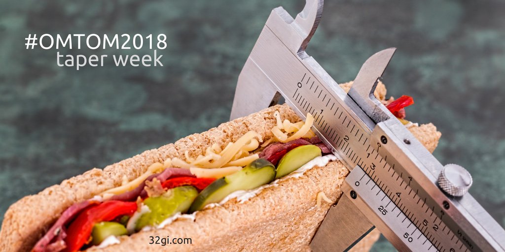Tip 2 – #OMTOM2018 taper week
